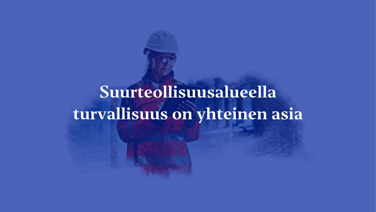 Thumbnail Suurteollisuusalueella turvallisuus on yhteinen asia